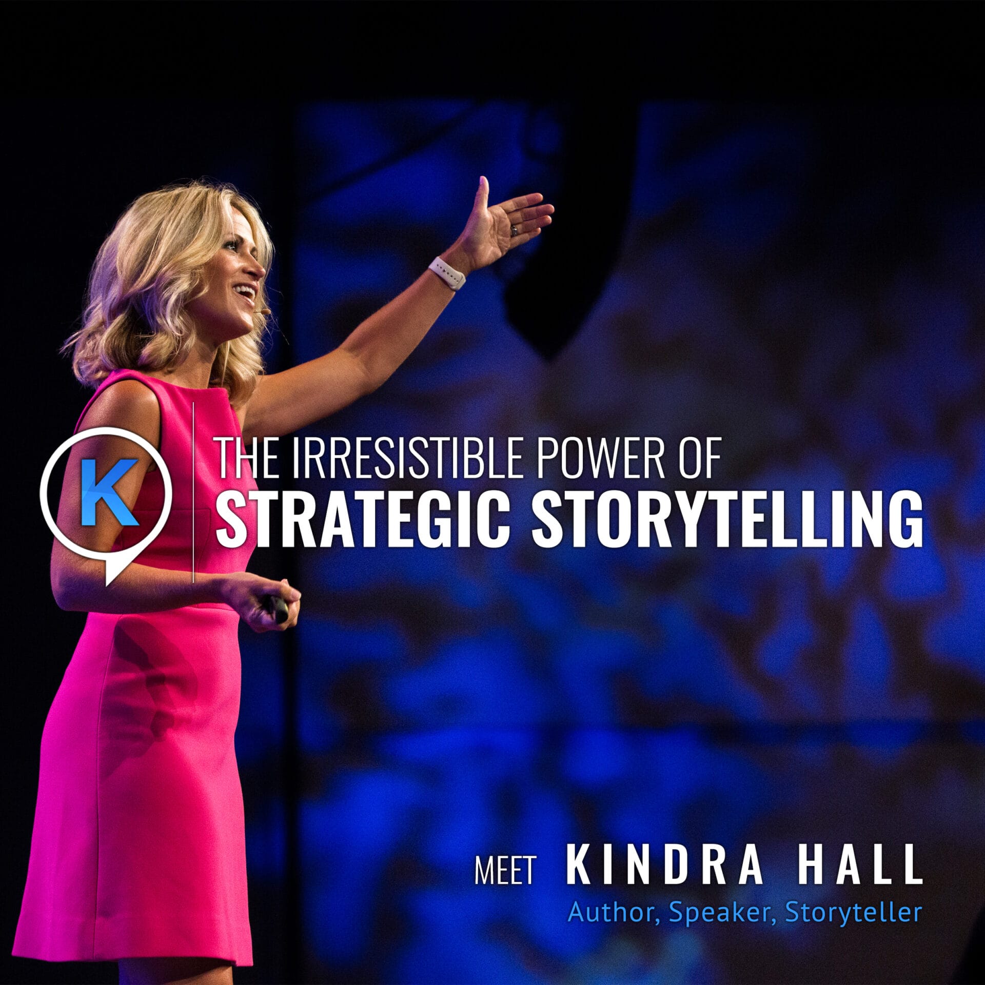 Master the Art of Storytelling with Keynote Speaker Kindra Hall Ryan