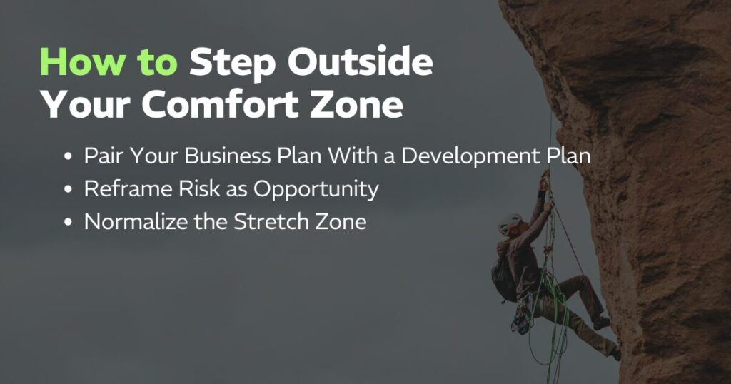 How to Step Outside Your Comfort Zone