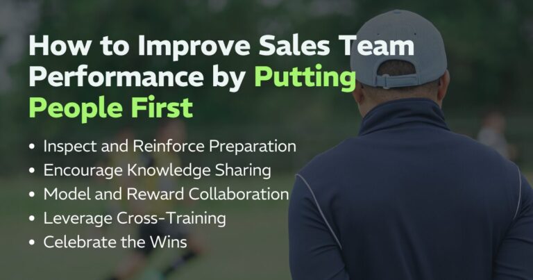 Improve Sales Team Performance by Putting People First
