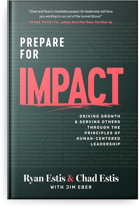 Prepare for Impact: Driving Growth & Serving Others Through the Principles of Human-Centered Leadership