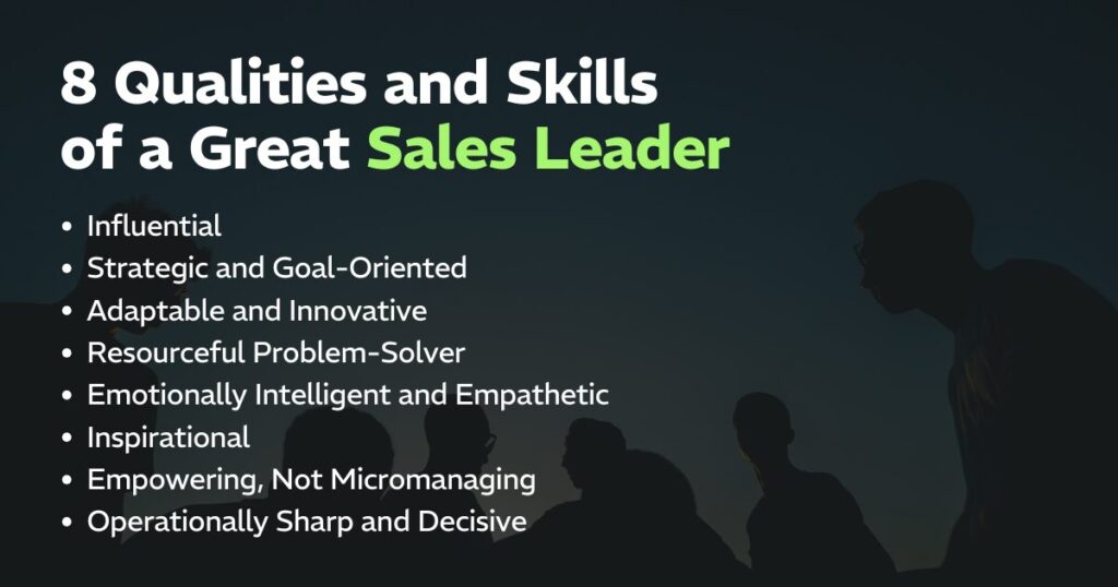 8 Qualities and Skills of a Great Sales Leader 1